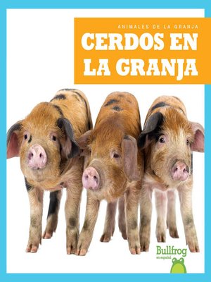 cover image of Cerdos en la granja (Pigs on the Farm)